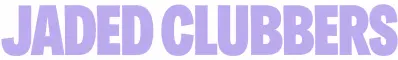 Jaded Clubbers